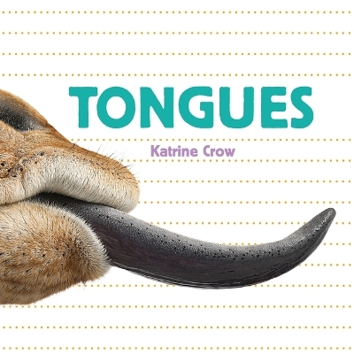 Tongues - Katrine Crow