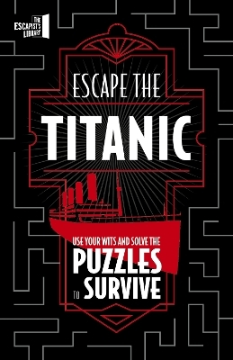 Escape The Titanic -  Joel Jessup