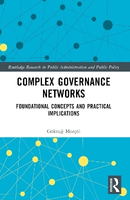 Complex Governance Networks - Geoktug Moroceol