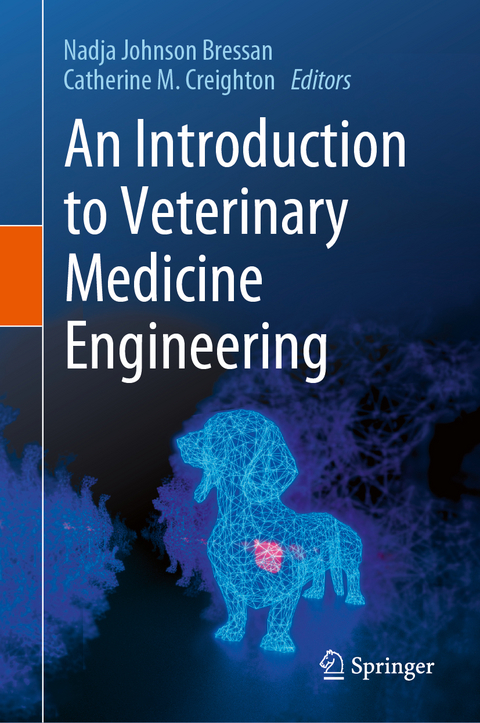 An Introduction to Veterinary Medicine Engineering - 