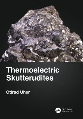 Thermoelectric Skutterudites - Ctirad Uher