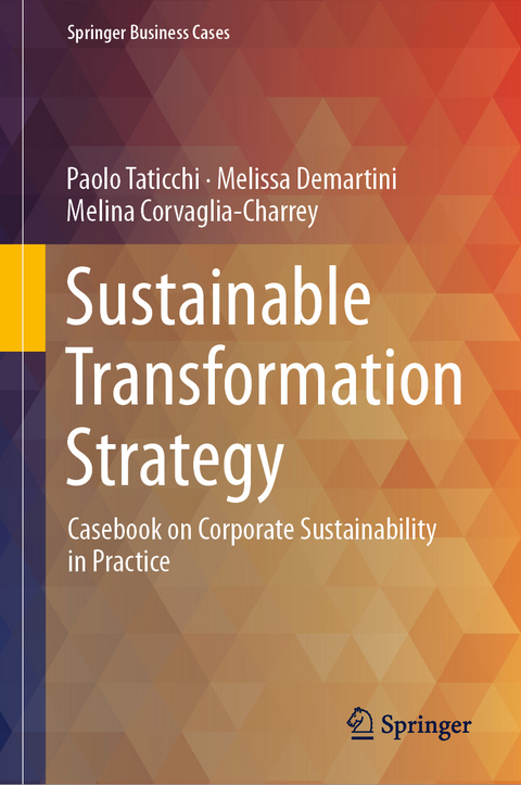 Sustainable Transformation Strategy - Paolo Taticchi, Melissa Demartini, Melina Corvaglia-Charrey