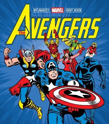 The Avengers: My Mighty Marvel First Book -  Marvel Entertainment