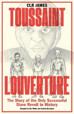 Toussaint Louverture - CLR James