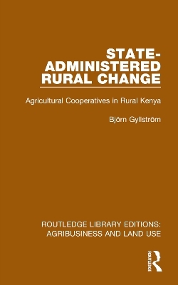 State-Administered Rural Change - Björn Gyllström