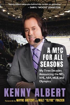 A Mic for All Seasons - Kenny Albert