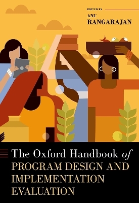 The Oxford Handbook of Program Design and Implementation Evaluation - Anu Rangarajan