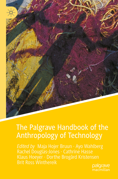 The Palgrave Handbook of the Anthropology of Technology - 