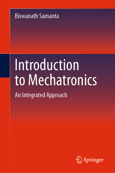Introduction to Mechatronics - Biswanath Samanta