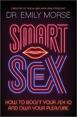 Smart Sex - Emily Morse