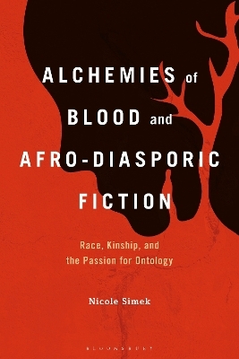 Alchemies of Blood and Afro-Diasporic Fiction - Prof Nicole Simek