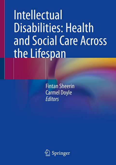 Intellectual Disabilities: Health and Social Care Across the Lifespan - 