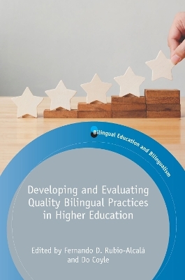Developing and Evaluating Quality Bilingual Practices in Higher Education - 