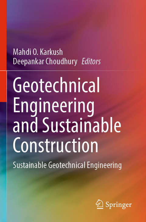 Geotechnical Engineering and Sustainable Construction - 