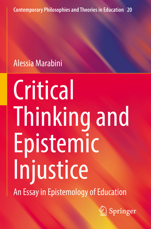 Critical Thinking and Epistemic Injustice - Alessia Marabini