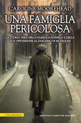 Una famiglia pericolosa - Caroline Moorehead