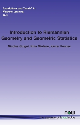 Introduction to Riemannian Geometry and Geometric Statistics - Nicolas Guigui, Nina Miolane, Xavier Pennec