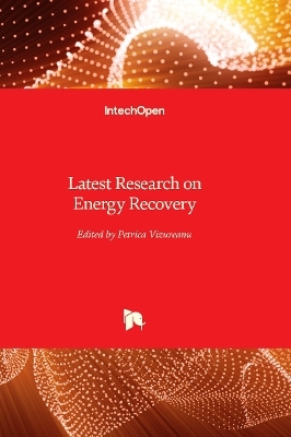 Latest Research on Energy Recovery - 