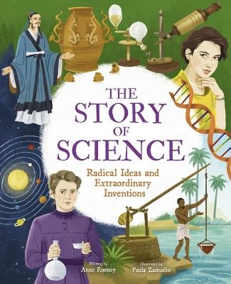The Story of Science - Anne Rooney