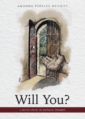 Will You? - Amanda Perkins McGriff