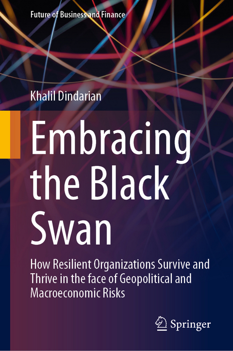 Embracing the Black Swan - Khalil Dindarian