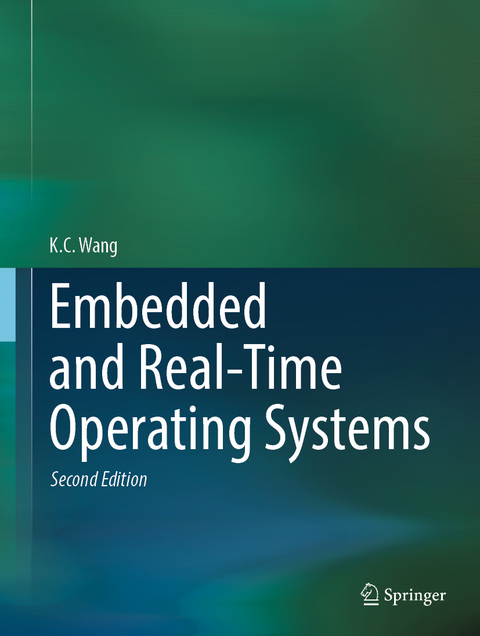 Embedded and Real-Time Operating Systems - K. C. Wang