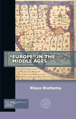 “Europe” in the Middle Ages - Klaus Oschema