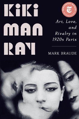 Kiki Man Ray - Mark Braude