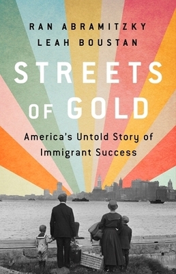 Streets of Gold - Ran Abramitzky, Leah Boustan