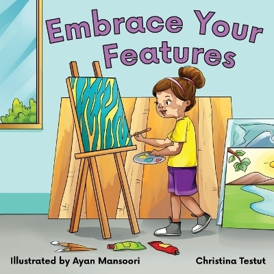 Embrace Your Features - Christina Testut