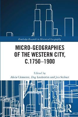 Micro-geographies of the Western City, c.1750–1900 - 