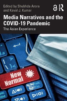 Media Narratives and the COVID-19 Pandemic - 