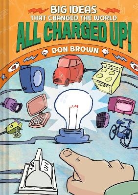 All Charged Up! - Don Brown