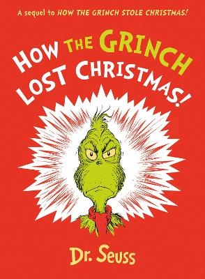How the Grinch Lost Christmas! - Dr. Seuss