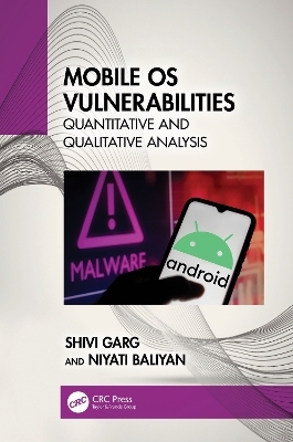 Mobile OS Vulnerabilities - Shivi Garg, Niyati Baliyan
