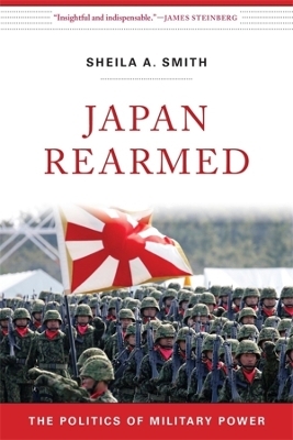 Japan Rearmed - Sheila A. Smith