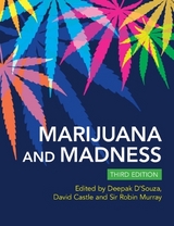 Marijuana and Madness - D'Souza, Deepak Cyril; Castle, David; Murray, Sir Robin