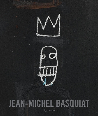 Jean-Michel Basquiat: The Iconic Work - Dieter Buchhart
