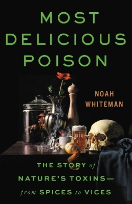 Most Delicious Poison - Noah Whiteman