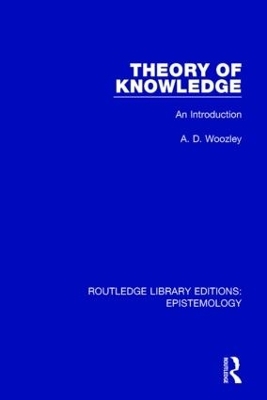 Theory of Knowledge - A. D. Woozley