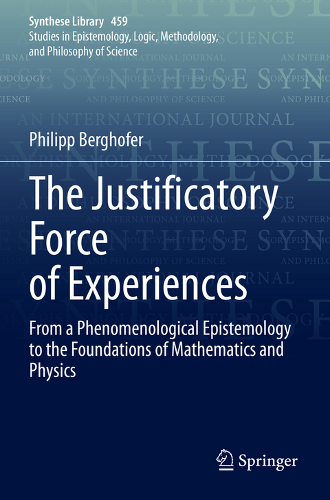 The Justificatory Force of Experiences - Philipp Berghofer