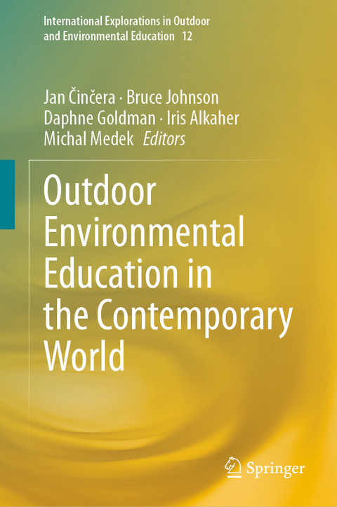 Outdoor Environmental Education in the Contemporary World - 