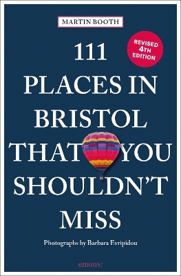 111 places in Bristol that you shouldn't miss - Martin Booth