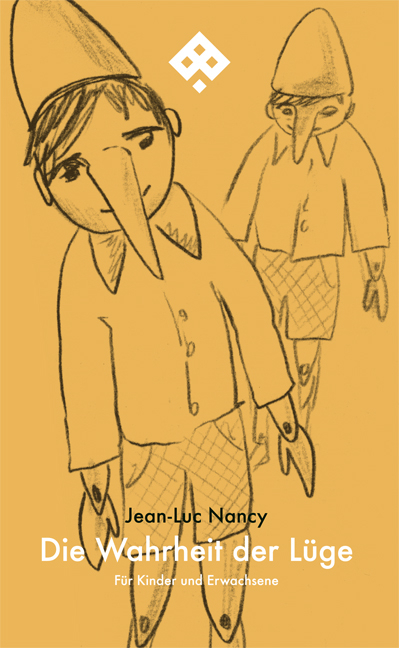 Die Wahrheit der Lüge - Jean-Luc Nancy