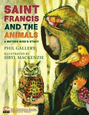 St. Francis and the Animals - Phil Gallery