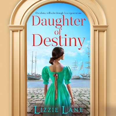 Daughter of Destiny -  Lizzie Lane