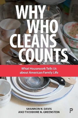 Why Who Cleans Counts - Shannon Davis, Theodore N Greenstein