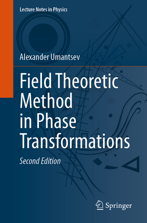 Field Theoretic Method in Phase Transformations - Alexander Umantsev