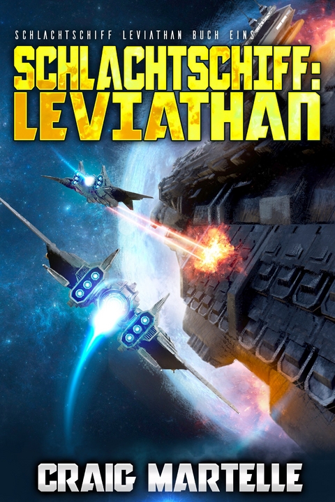 Schlachtschiff: Leviathan - Craig Martelle