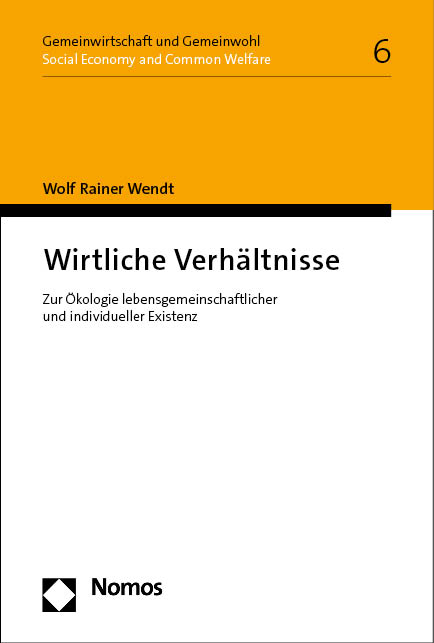 Wirtliche Verhältnisse - Wolf Rainer Wendt